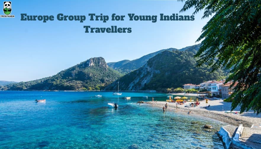 Europe Group Trip For Young Indian Travellers