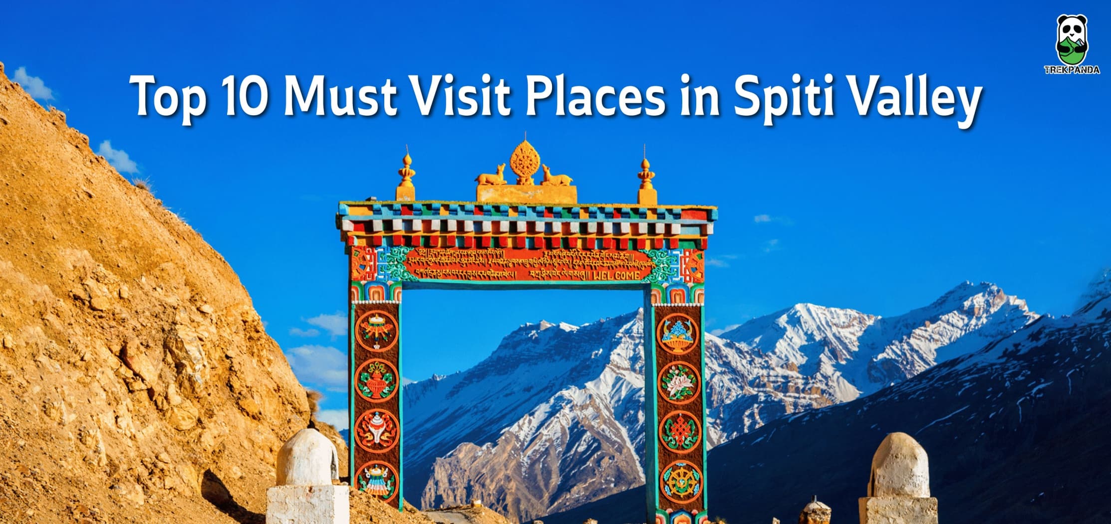 Top 10 Must Visit Places In Spitiâ Valley