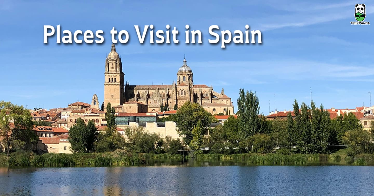 Places To Visit In Spain